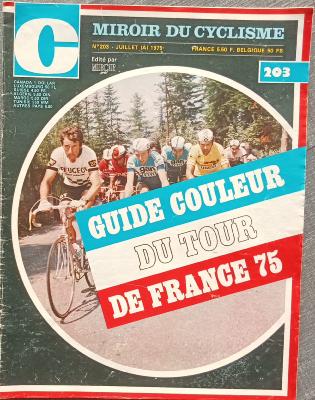 MIROIR DU CYCLISME - Mensuel - n°203  07/1975 - GUIDE DES EQUIPES 75