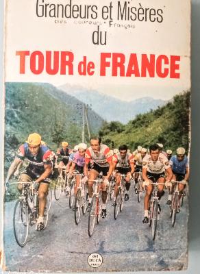 Grandeur et misères du Tour de France - BOOK - Livre - TERBEEN 1972