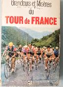 Grandeur et misères du Tour de France - BOOK - Livre - TERBEEN 1972