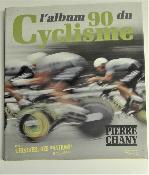 L'ALBUM DU CYCLISME 1990 - BOOK - Livre - Pierre Chany