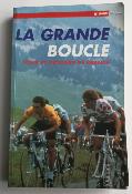 La grande boucle. Tour et detours . Livre - 16 ecrivains