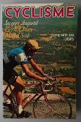 CYCLISME - BOOK - Livre - ANQUETIL / CHANY - SCOB