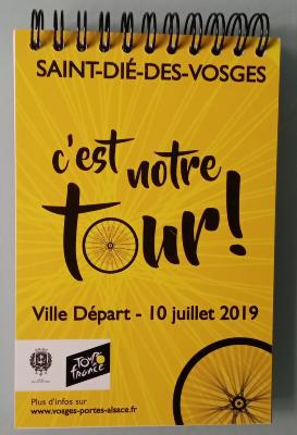 NOTEBOOK - TOUR DE FRANCE 2019 - Bloc notes SAINT DIE DES VOSGES