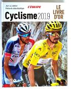 CYCLISME 2019 - LE LIVRE D'OR - BOOK - Livre - Jean Luc GATELLIER 2019