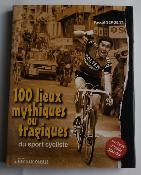 100 lieux mythiques ou tragiques - Pascal Sergent