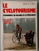 LE CYCLOTOURISME - BOOK - Livre - JEHAN DE LA CROIX