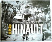 BERNARD HINAULT - BOOK - Livre - Bernard HINAULT 2014