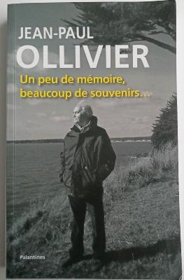 Jean-Paul Ollivier. Un peu de memoire . Livre.