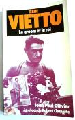 RENE VIETTO - Le groom et le roi - BOOK - Livre - Jean Paul Ollivier - 1981