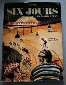 SIX JOURS De Grenelle à Bercy - BOOK - Livre - Jacques LEM 1984