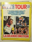  MAGAZINE LE MIROIR DU TOUR - n°370  07/1985 - La grande émotion