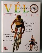 VELO ET CYCLES PASSION - BOOK - Livre - GRANT - BALLANTINE