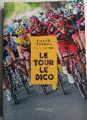 Le tour - Le dico. Livre. Francois Thomazeau
