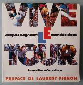 VIVE LE TOUR - BOOK - Livre - Jacques AUGENDRE