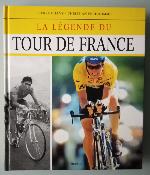 LA LEGENDE DU TOUR DE FRANCE - BOOK - Livre - CHANY / PRUDHOMME